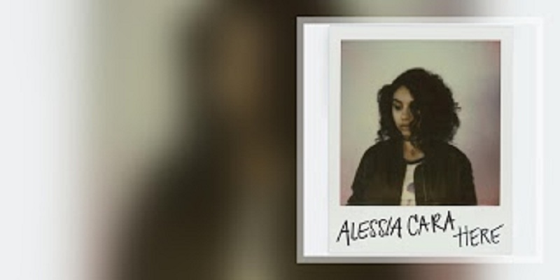 New Video: Alessia Cara-Here