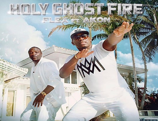 New Video- Liberian Artist Flex Releases   His New Video “Holy Ghost Fire” Featuring Akon