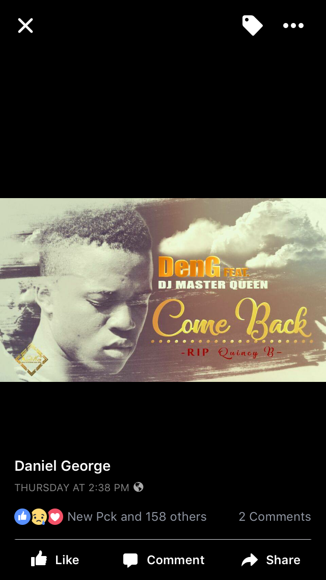 Tribute Song to Quincy B by DenG ft DJ Master Queen “Come Back”